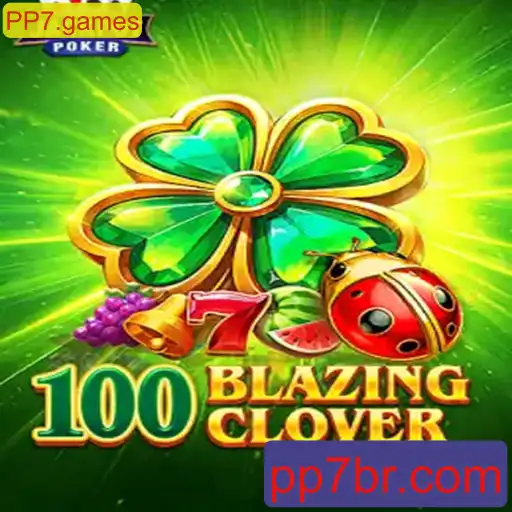 Explorando o Mundo de 100BlazingClover: Um Jogo Revolucionário da PP7.games