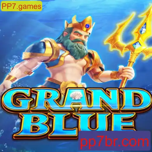 Descubra o Mundo Fascinante de GRANDBLUE: O Jogo Inovador da PP7.games